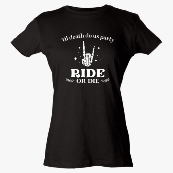 Ride or Die Party Shirt Thumbnail