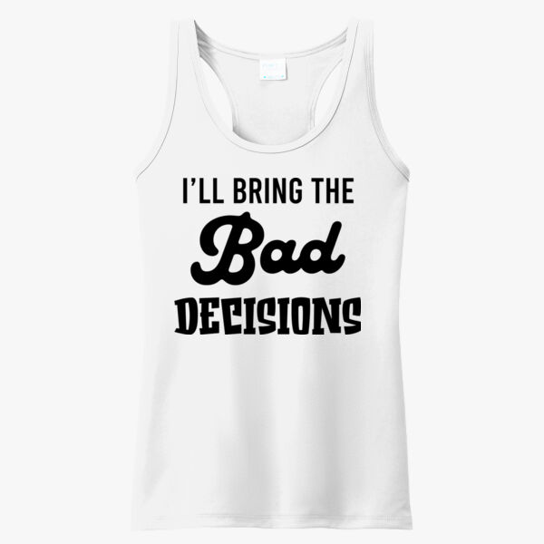 Bad Decisions Performance Tank Thumbnail